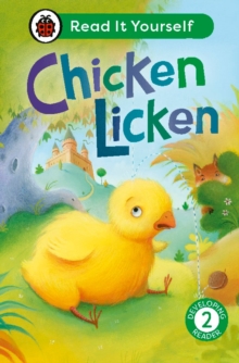 Chicken Licken: Read It Yourself – Level 2 Developing Reader