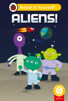 Aliens! (Phonics Step 11): Read It Yourself – Level 0 Beginner Reader