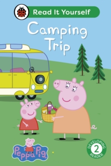 Image for Peppa Pig Camping Trip: Read It Yourself - Level 2 Developing Reader