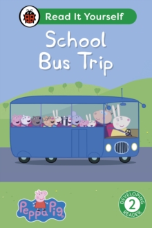 Image for Peppa Pig School Bus Trip: Read It Yourself - Level 2 Developing Reader