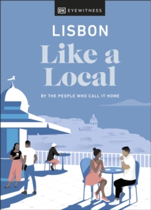 Image for Lisbon like a local  : by the people who call it home