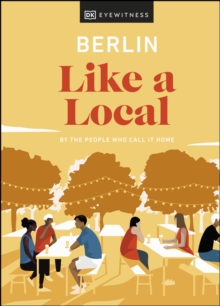 Image for Berlin like a local: by the people who call it home.