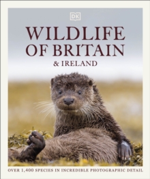 Image for Wildlife of Britain and Ireland  : over 1,400 species in incredible photographic detail
