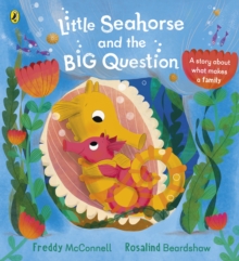 Image for Little seahorse and the big question