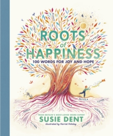 Image for Roots of Happiness: 100 Words for Joy and Hope from Britain's Most-Loved Word Expert