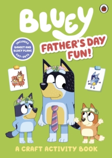 Image for Bluey: Father’s Day Fun Craft Book