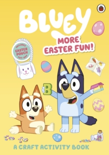 Image for Bluey: More Easter Fun!: A Craft Activity Book