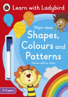 Image for Shapes, Colours and Patterns: A Learn with Ladybird Wipe-clean Activity Book (3-5 years) : Ideal for home learning (EYFS)