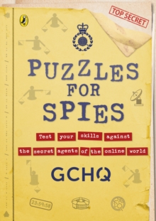 Image for Puzzles for Spies : The brand-new puzzle book from GCHQ, with a foreword from the Prince and Princess of Wales