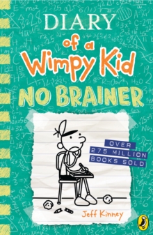 Image for Diary of a Wimpy Kid: No Brainer (Book 18)