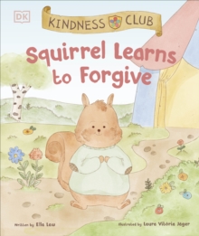 Image for Kindness Club Squirrel Learns to Forgive