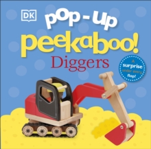 Pop-Up Peekaboo! Diggers: Pop-Up Surprise Under Every Flap!