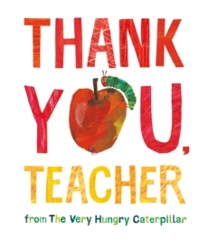 Image for Thank You, Teacher from The Very Hungry Caterpillar