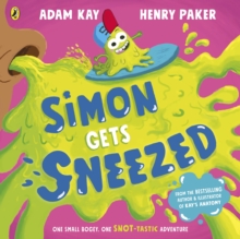 Simon Gets Sneezed - Kay, Adam