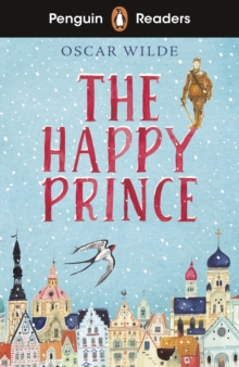 Image for Penguin Readers Starter Level: The Happy Prince (ELT Graded Reader)