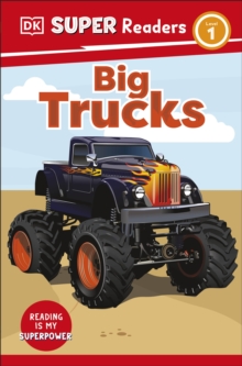 DK Super Readers Level 1 Big Trucks