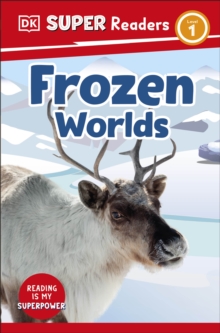 Image for DK Super Readers Level 1 Frozen Worlds