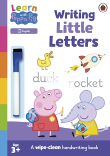 Image for Learn with Peppa: Writing Little Letters : Wipe-Clean Activity Book