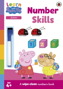 Learn with Peppa: Number Skills: A wipe-clean numbers book