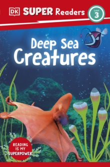 Image for DK Super Readers Level 3 Deep-Sea Creatures