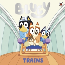 Image for Bluey: Trains