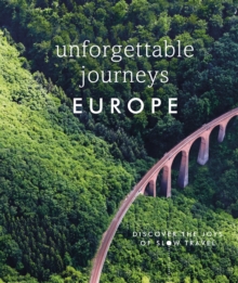 Image for Unforgettable Journeys Europe