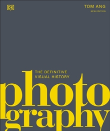 Image for Photography: The Definitive Visual History