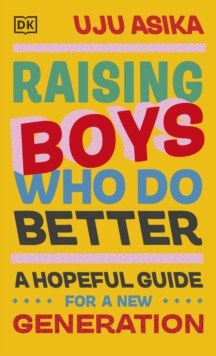 Image for Raising Boys Who Do Better