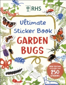 RHS Ultimate Sticker Book Garden Bugs: New Edition with More than 250 Stickers