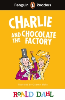 Image for Penguin Readers Level 3: Roald Dahl Charlie and the Chocolate Factory (ELT Graded Reader)