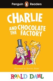 Charlie and the chocolate factory - Dahl, Roald