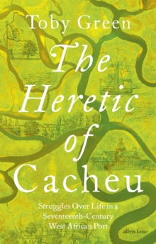Image for The Heretic of Cacheu