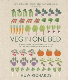 Image for Veg in one bed  : how to grow an abundance of food in one raised bed, month by month