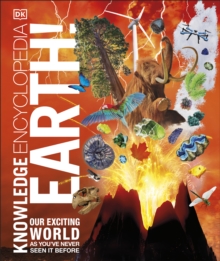 Image for Knowledge Encyclopedia Earth!: Our Exciting World as You've Never Seen It Before