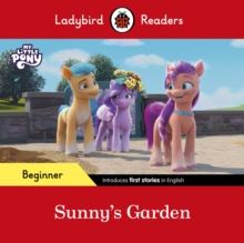 Image for Ladybird Readers Beginner Level – My Little Pony – Sunny's Garden (ELT Graded Reader)