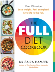 The Full Diet Cookbook: Over 100 delicious recipes to lose weight, feel energised and live life to the full