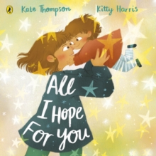 jacket image of title: All I Hope For You - Thompson, Kate