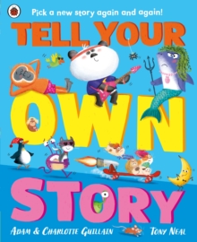 Image for Tell your own story  : pick a new story again and again!