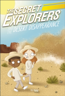 Image for The Secret Explorers and the Desert Disappearance
