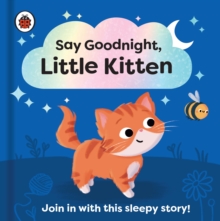 Image for Say Goodnight, Little Kitten