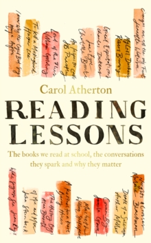 Image for Reading lessons  : the books we read at school, the conversations they spark and why they matter