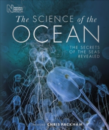 Image for The science of the ocean  : the secrets of the seas revealed