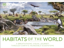 Image for Habitats of the World: A Breathtaking Visual Journey Through Earth's Incredible Ecosystems