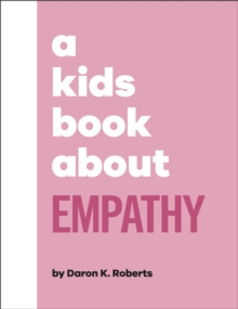 Image for A Kids Book About Empathy