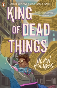 King of dead things by Holness, Nevin cover image