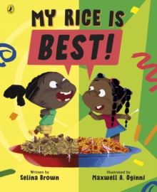 My Rice is Best - Brown, Selina