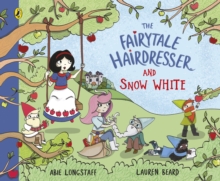 Image for The fairytale hairdresser and Snow White
