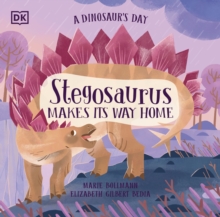 Image for A Dinosaur's Day: Stegosaurus Makes Its Way Home
