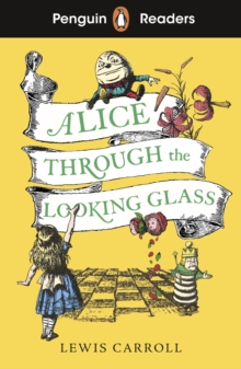 Image for Penguin Readers Level 3: Alice Through the Looking Glass