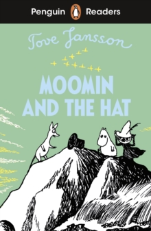 Penguin Readers Level 3: Moomin and the Hat (ELT Graded Reader) - Jansson, Tove